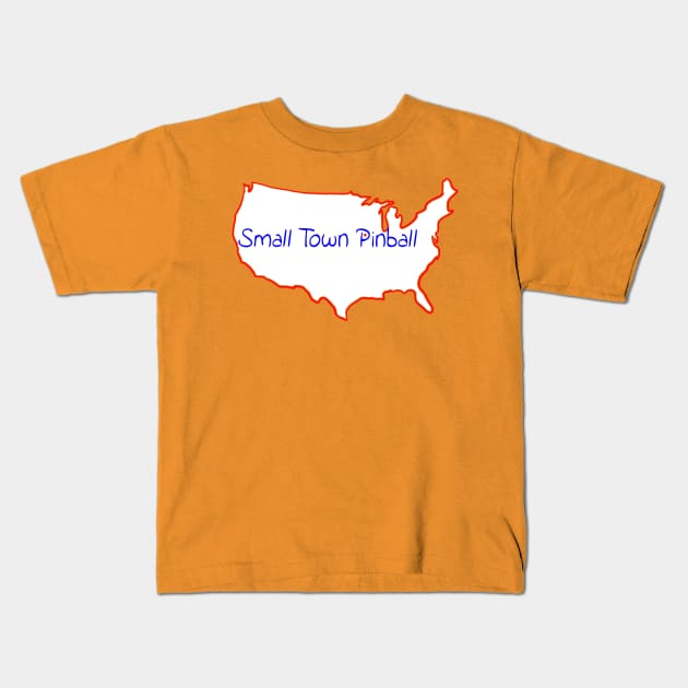 Small Town Pinball Kids T-Shirt by SmallTownPinball